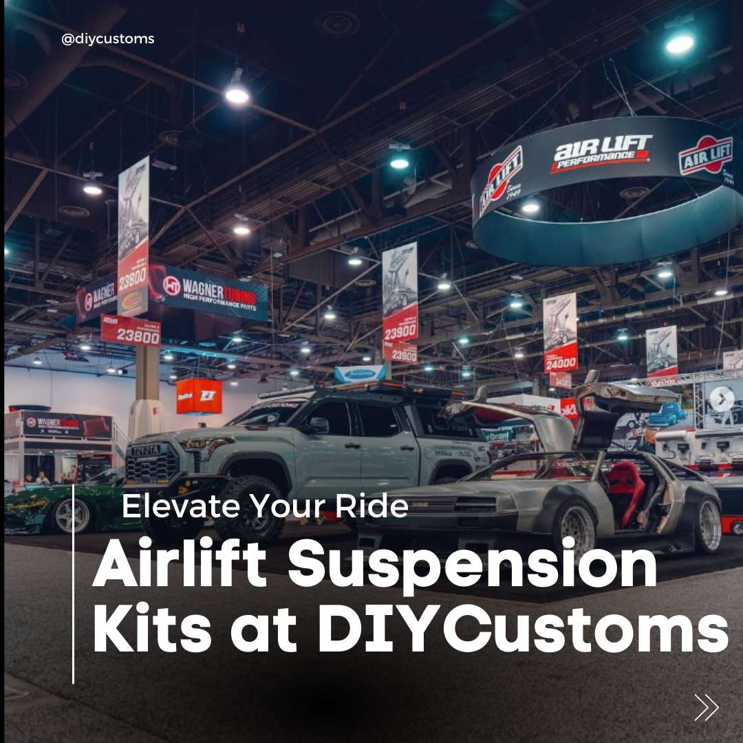 Elevate Your Ride: Airlift Suspension Kits Now Available at DIYCustoms.store