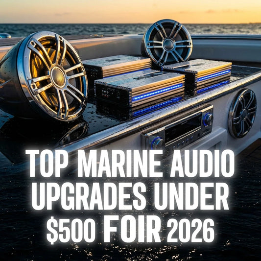 Top Marine Audio Upgrades Under $500 for 2026